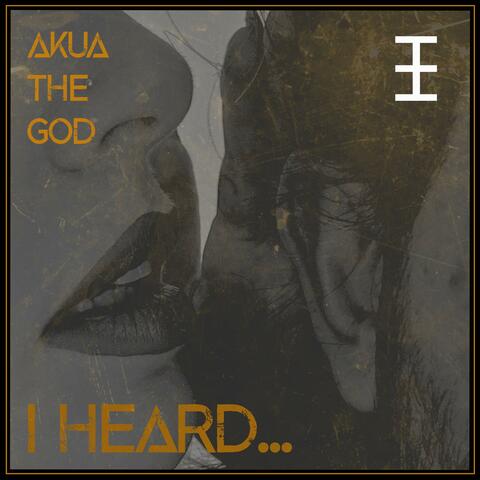 I Heard... (feat. The Gloomy Sailor)
