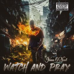 Watch and Pray
