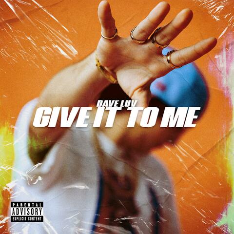Give It To Me