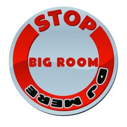 Stop Big Room