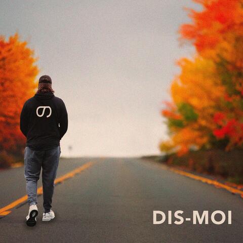 Dis-moi