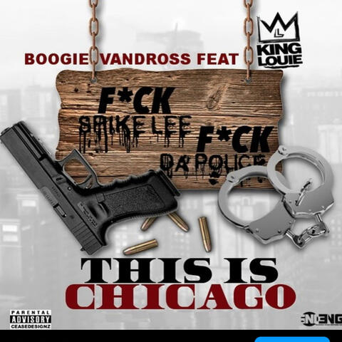This is Chicago (feat. King Louie)