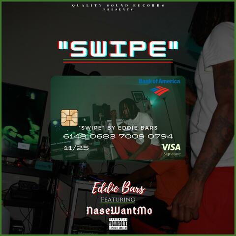 Swipe (feat. NaseWantMo)