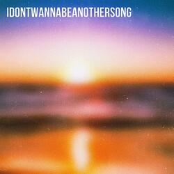 idontwannabeanothersong