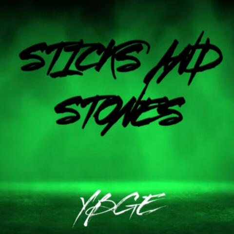 STICKS AND STONES (feat. TRAPBOYJOHNNY)