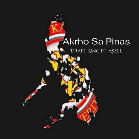 Akrho sa Pinas (feat. Aszel)