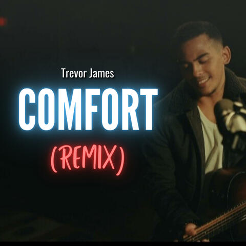 Comfort (Remix)