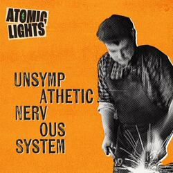 Unsympathetic Nervous System