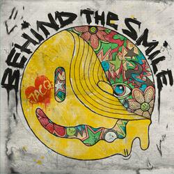 Behind The Smile
