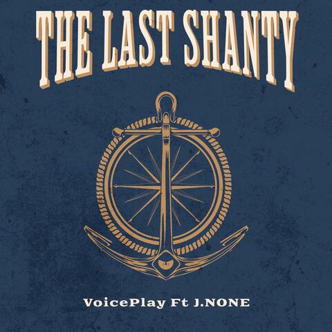 The Last Shanty (feat. J.NONE) [Short]