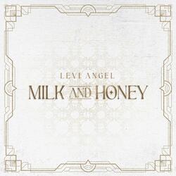 Milk and Honey