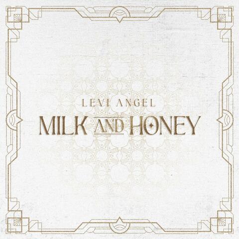 Milk and Honey