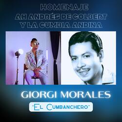 Homenaje ah Andres de Colbert y la Cumbia Andina