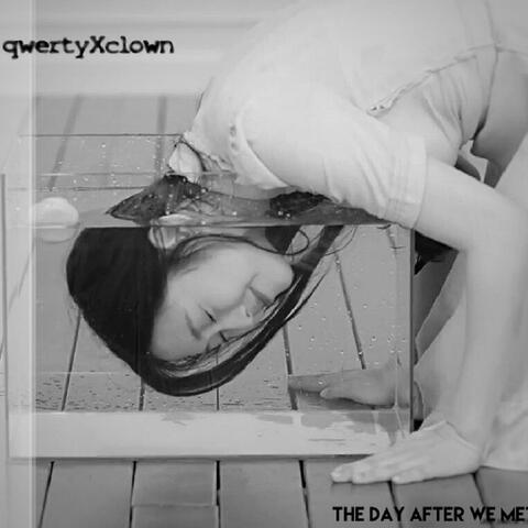 The Day After We Met