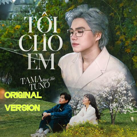 Tội Cho Em (feat. Tuno) [Original Version]