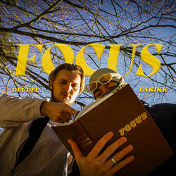 Focus (feat. Lakikk)