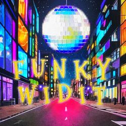 FUNKY WIDIT