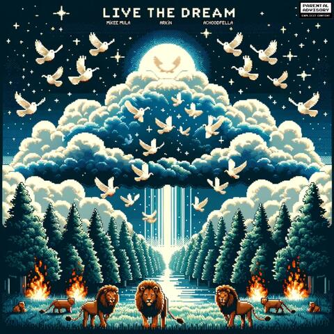 Live The Dream (feat. AcHoodFella & Mikee Mula) [Live]