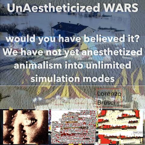 UnAestheticized Wars