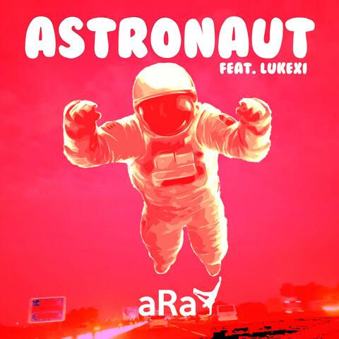 Astronaut  (Sped Up)
