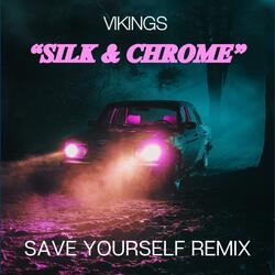 Silk & Chrome