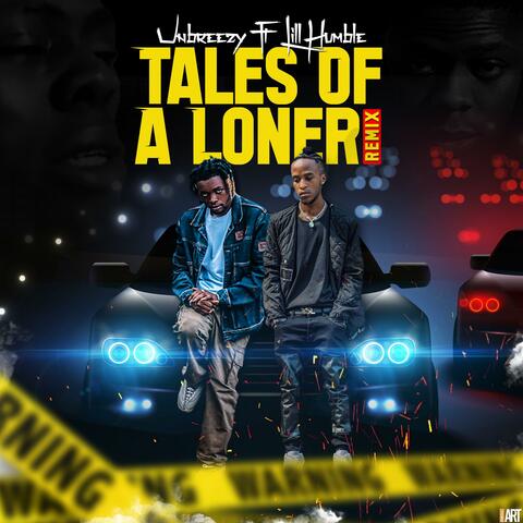 Tales Of A Loner (feat. Lill Humble) [Remix]