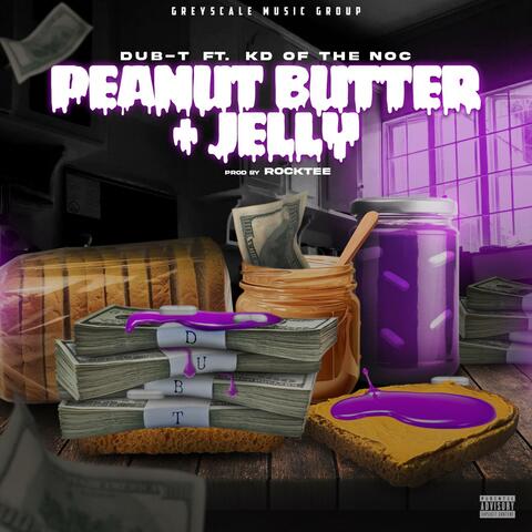 Peanut Butter Jelly (feat. KD of the NOC)