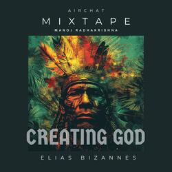 Creating God (feat. Elias Bizannes)