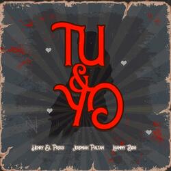 Tú & Yo (feat. Jeremiah Paltan & Loammy Bido)