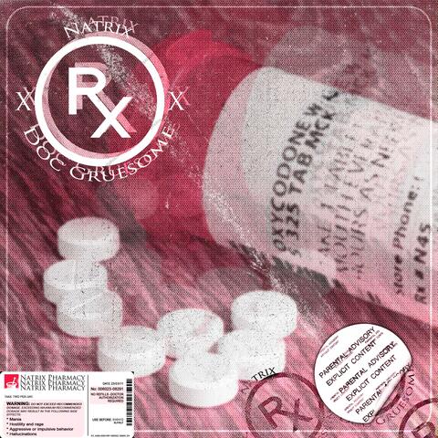 RX (feat. Doc Gruesome)