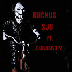 Ruckus (feat. EXCLUSIV3PZ)
