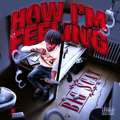 How I'm Feeling