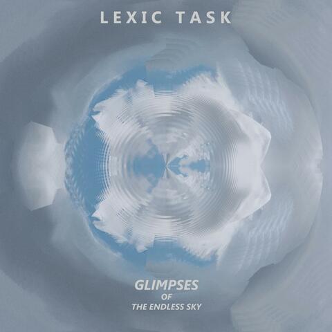 Glimpses of The Endless Sky