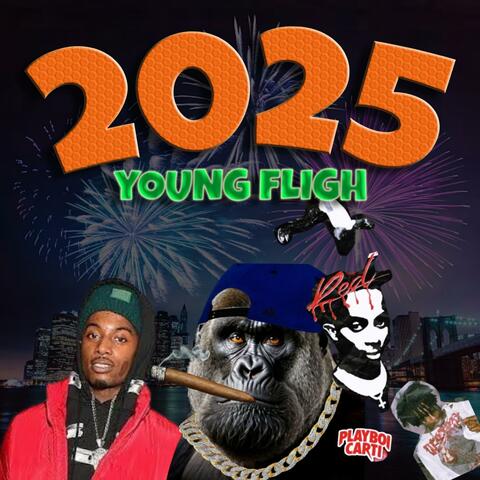 Young 2025 (feat. Yung Fly, Retro Goonin, PlayBoy Karty & Gibby)