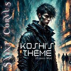 Koshi's Theme (Corvus Mix)