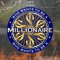 Who wants to be a Millionaire (feat. NoSkip)