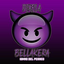 Diabla En Bellakera (Himno Del Perreo)