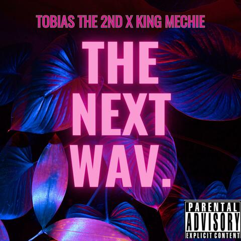 The Next Wav