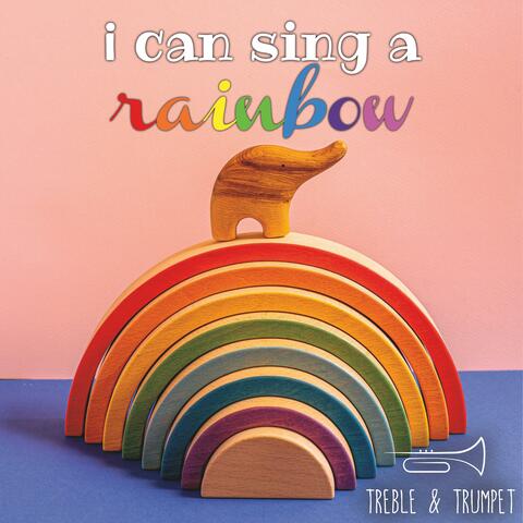 I Can Sing a Rainbow