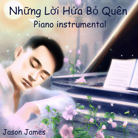 Những Lời Hứa Bỏ Quên (Piano instrumental)