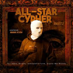 All Star Cypher, Pt. 2 (feat. Big Ty, B Cane, Iam Sam Fortune, Diallo The Rapper, We Woody & Mathmatiks Beats)