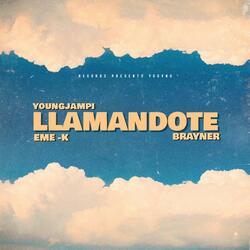 Llamandote (feat. Young Jampi & Eme-K)