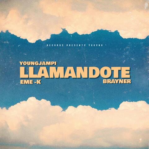 Llamandote (feat. Young Jampi & Eme-K)