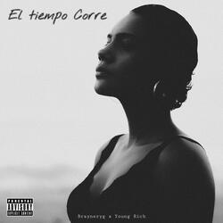 El tiempo Corre (feat. Young Rich)