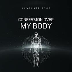Confession Over my Body