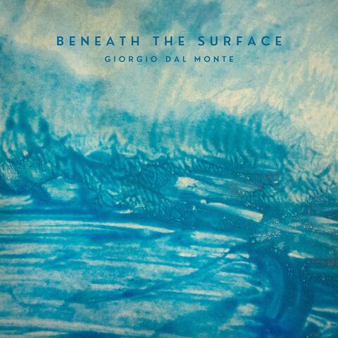 Beneath the Surface