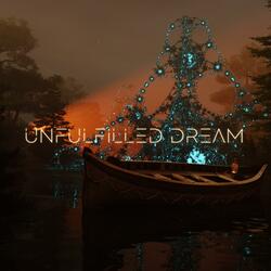 Unfulfilled dream