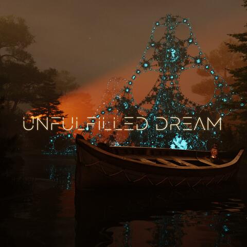 Unfulfilled dream