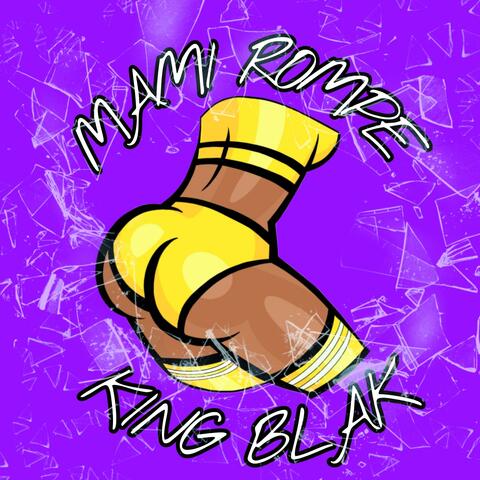 MAMI ROMPE