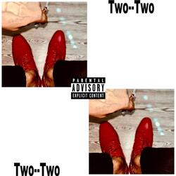Two--Two